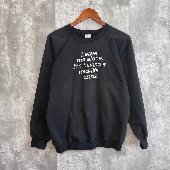 “Leave me alone, i’m having a mid-life crisis” 80s print. On the late 80s TEEJAY - Picture 2 of 4